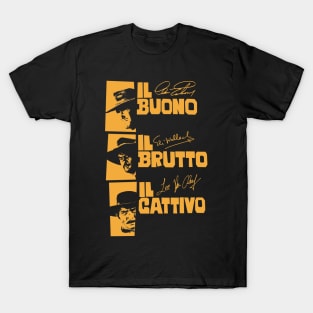 Il Buono, il Brutto, il Cattivo - Sergio Leone T-Shirt